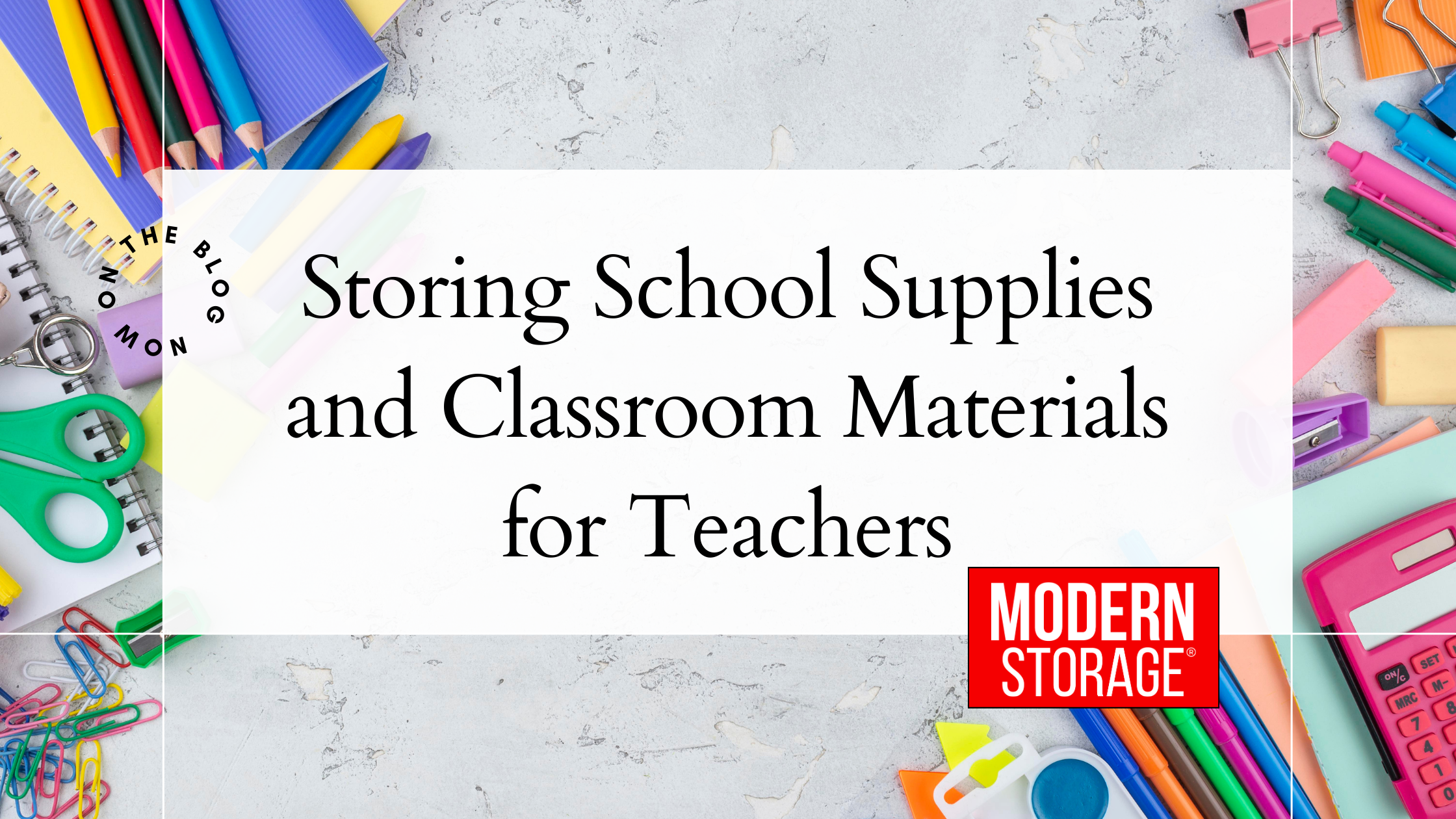Storing School Supplies and Classroom Materials for Teachers